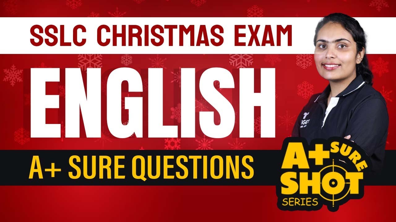 SSLC English | Xmas Exam Revision | A+ Sure Questions | Target Learning App | Anupama Miss