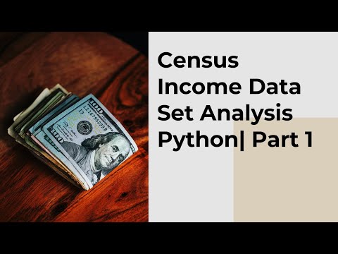 पायथन के साथ जनगणना आय डेटासेट विश्लेषण | यूसीआई डाटा सेट डाउनलोड