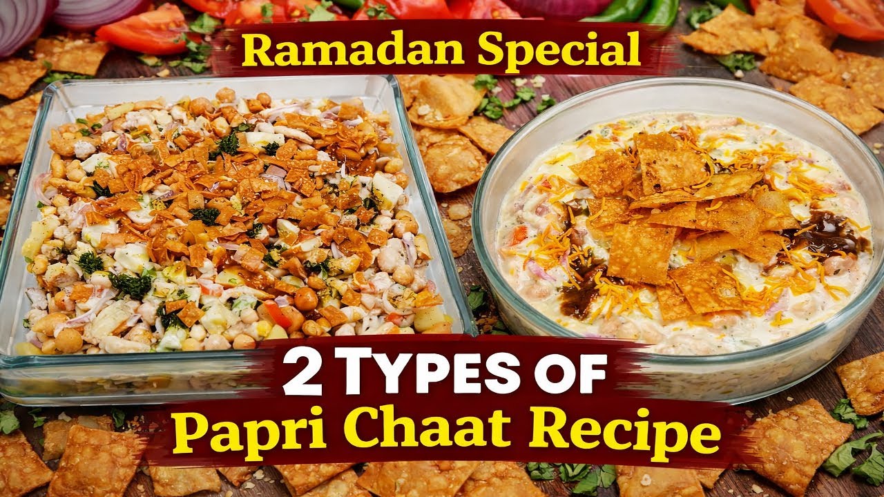 Chaat for Iftar | Ramadan Special Chaat Recipe | Delicious Iftar Snack | Easy Papri Chaat