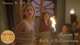 Episode 48: BtVS 3x11 Gingerbread