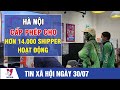 Hà Nội cấp phép cho hơn 14.000 shipper hoạt động - VNEWS