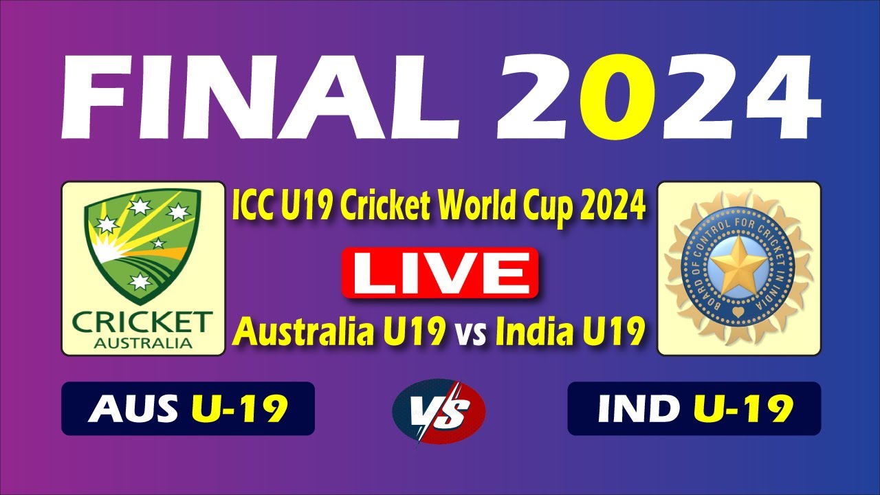 Final : India U19 vs Australia U19 | U19 Cricket World Cup 2024 | Final Match Live Score Update 2024