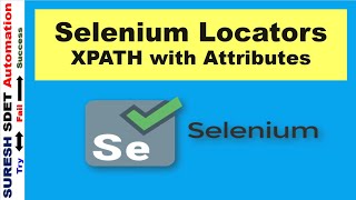 Selenium Locators | XPATH with Attributes like Id, Name, Class
