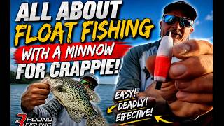All About Float fishing with a Minnow   NEW METHOD!