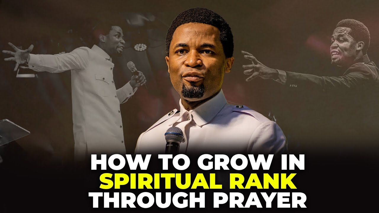 How to grow in spiritual rank through prayer | Apostle Michael Orokpo