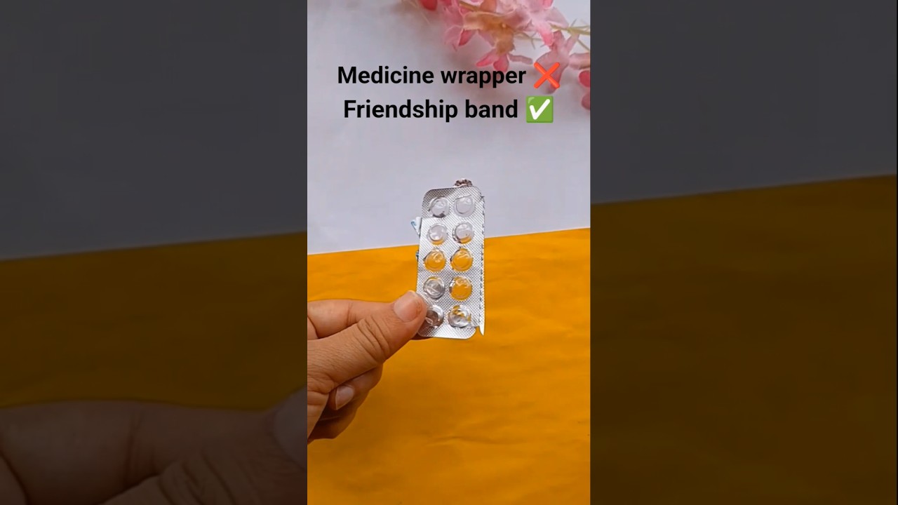 Friendship band from medicine wrapper/craft from waste