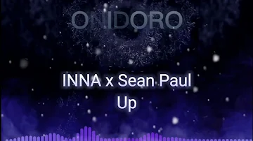 INNA x Sean Paul - Up (Lyrics)