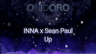 INNA x Sean Paul - Up (Lyrics)