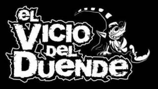 Video thumbnail of "Y nos dieron las diez - El vicio del duende"