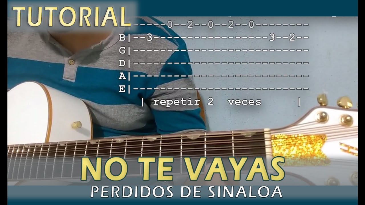 No Te Vayas - Perdidos de Sinaloa ||TUTORIAL REQUINTO GUITARRA||