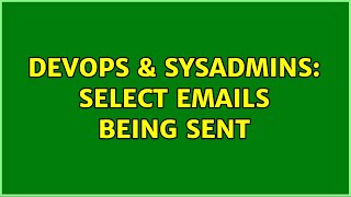 Famous DevOps & SysAdmins: Select emails being sent Profile