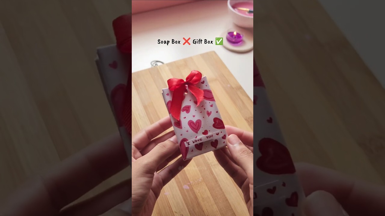 Don’t Throw Soap Boxes! 😉 | DIY Gift Box Hack