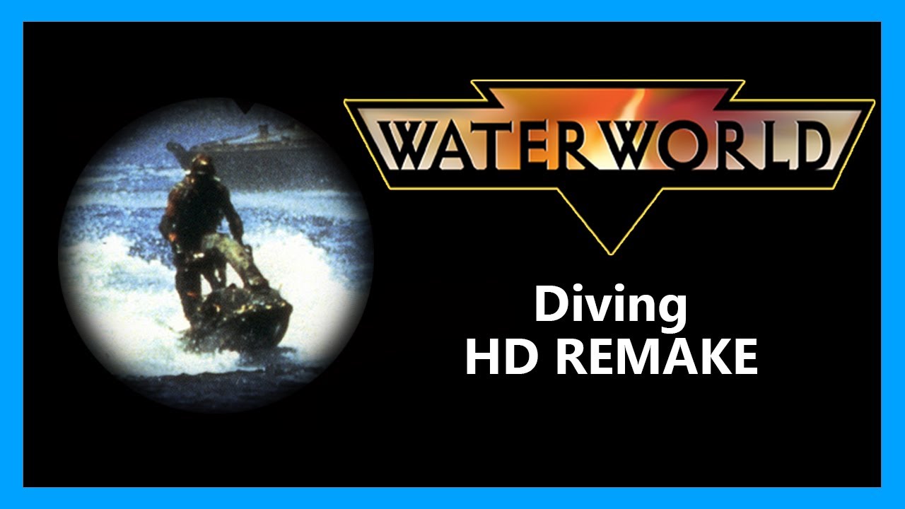 Waterworld Diving [HD REMAKE] YouTube