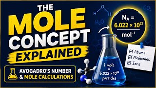 The Mole Concept Explained | Avogadro’s Number & Mole Calculations