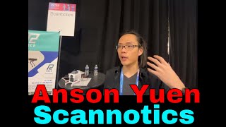 Q12: Anson Yuen, SE, Scannotics