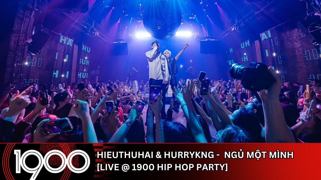 HIEUTHUHAI & HURRYKNG - Ngủ Một Mình [LIVE @ 1900 Hip Hop Party]