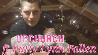 Upchurch ft Patty Lynn "Fallen" (SONG) music,