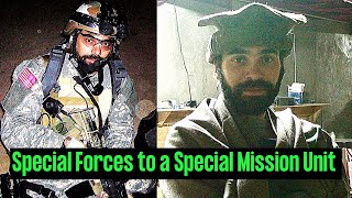 Special Forces to a Special Mission Unit