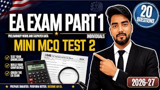 EA Exam Part 1 (Individuals) 2026-27 — Mini Test #2 | 20 MCQs with Full Explanations