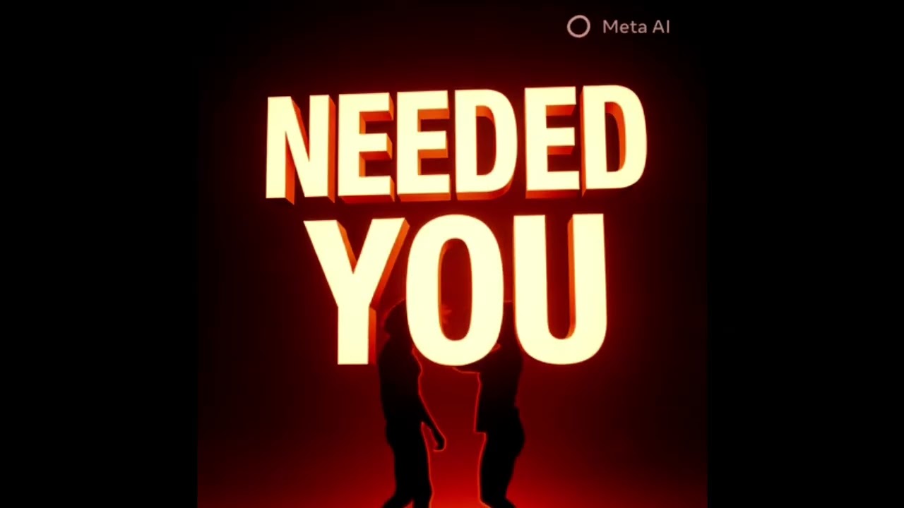 NEEDED YOU 