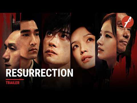 Resurrection (2025) 狂野时代 - Movie Trailer | Far East Films