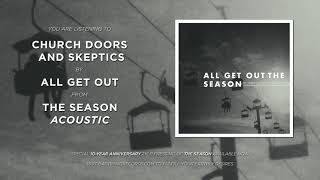 Watch All Get Out Church Doors And Skeptics video