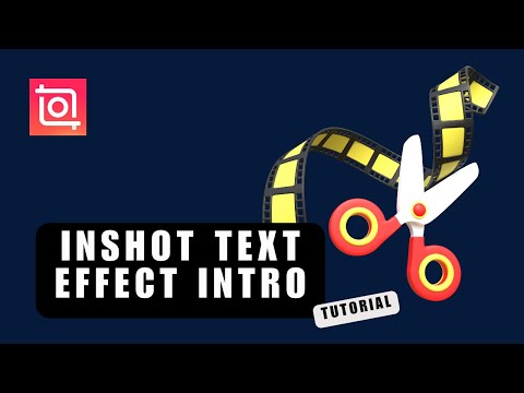 InShot Text Effect Intro Tutorial! How to Create Particle Dissolve Text for Your Intro on InShot?