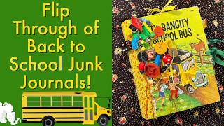 Flip Through of Back to School Junk Journals!