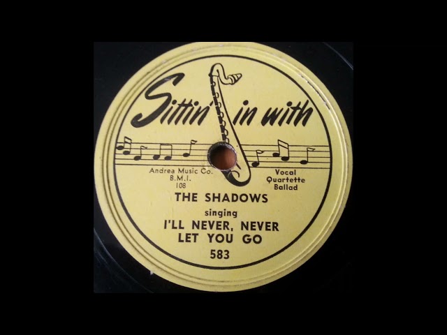 Shadows - I'll Never, Never Let You   Go '51 Sittin' In With-583