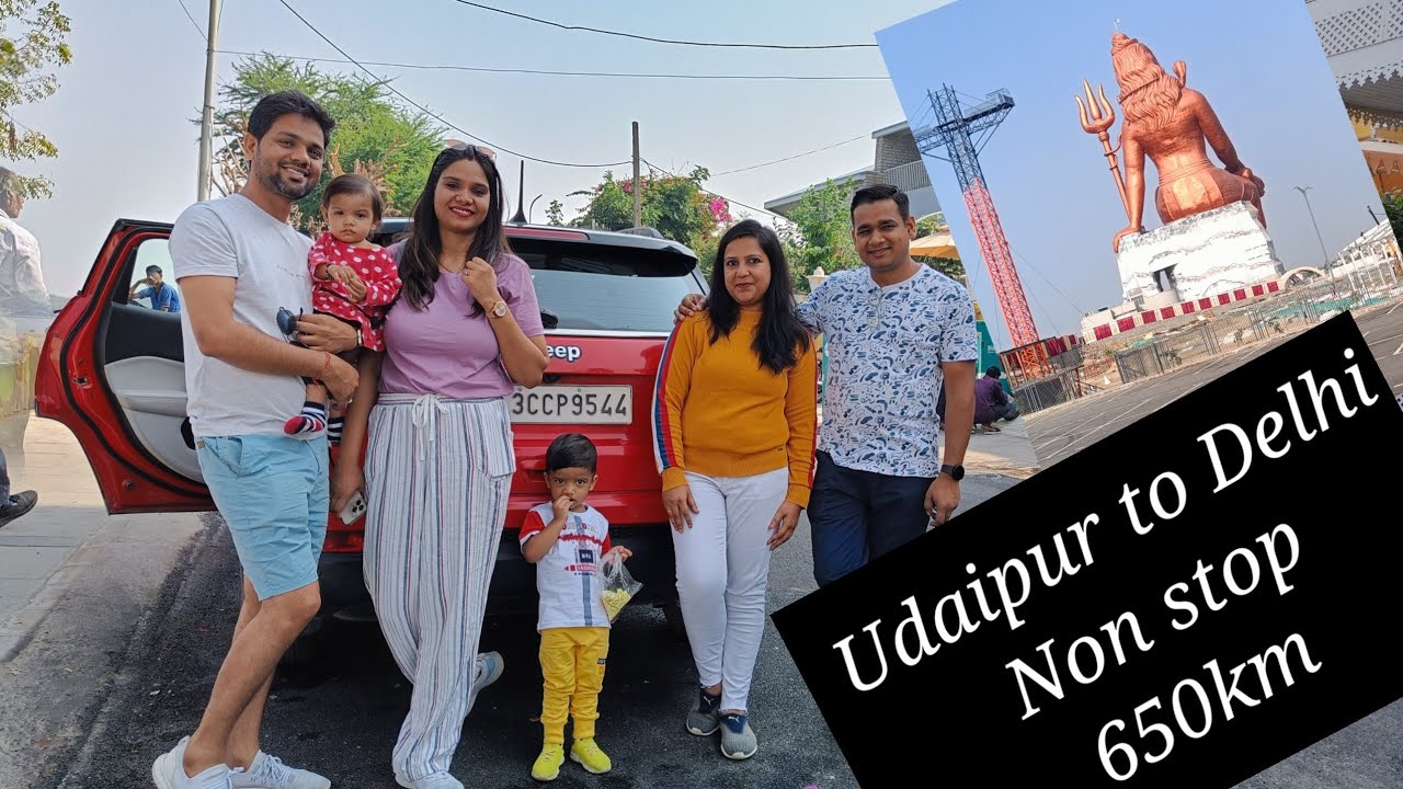 Udaipur to Delhi by road Non stop 650 km on Jeep Compass Must
