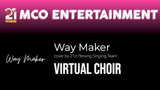 WAY MAKER (Virtual Choir) - MCO ENTERTAINMENT