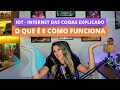 Internet das Coisas (IoT) | O que é IoT | Como Funciona | IoT explicado