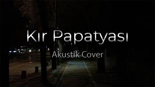Kır Papatyası Cover - (Hiçbir Edit Yok) Saf Ses Akustik 
