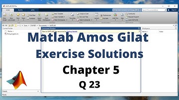 16b: Matlab Amos Gilat Chapter 5 Exercise Solutions Question 23 | Matlab with Nashi