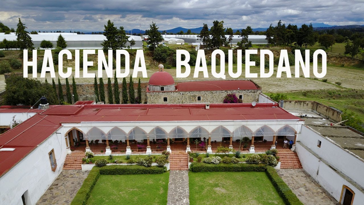 Hacienda San Diego Baquedano en Terrenate Tlaxcala, la ruta de haciendas | El Andariego - YouTube