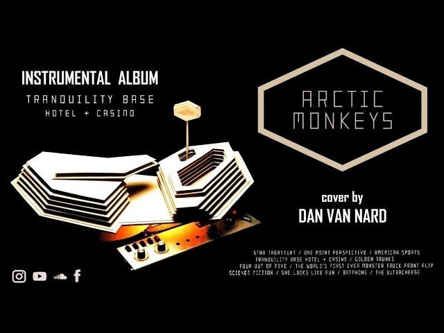 洋楽 Arctic Monkeys Tranquility Base Hotel Arctic Monkeys - Tranquility Base Hotel & Casino – Modern