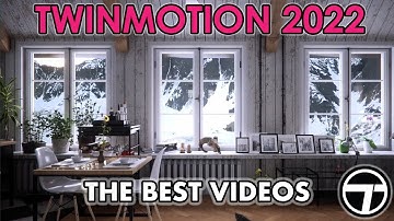 Twinmotion 2022: The Best Videos (4K)