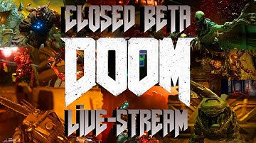 DOOM : CLOSED BETA PS4 : OPEN LOBBY STREAMS LETS HAVE FUN