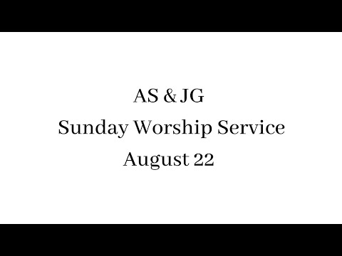 210822 ASJG Sunday Service