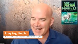 Praying Medic - Dream Interpretation Made Simple