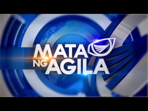 Watch: Mata ng Agila - March 25, 2019