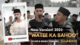 Versi Akhir Ramadhan 2021 Syair & Irama “Watee Ka Sahoo” Nisfun & Tim Sahur (OriginalVideo)