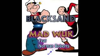 Miniatura de "Mad Wuk - Blacksand"