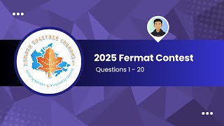 2025 Fermat Contest Questions 1 - 20