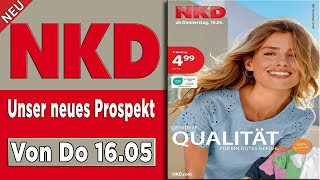 NKD Werbung Prospekt | Prospekte Angebote DE | Gültig von 16.05