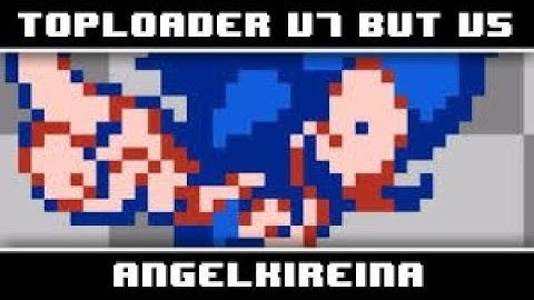 Top Loader v7 but it