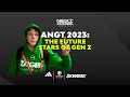 Angt 2023 the future stars of gen z