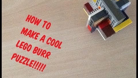 How To Make A Lego Burr Puzzle Cube