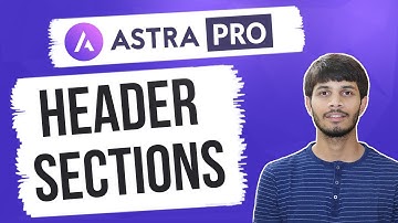 How to use Header Sections Module in Astra Pro Theme – Astra Pro Tutorial Series | Wordpress
