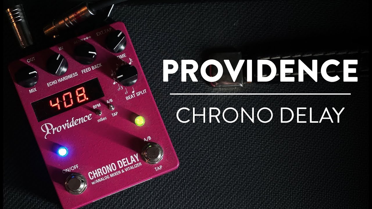 Providence Chrono Delay DLY-4 - YouTube